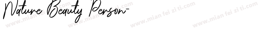 Nature Beauty Person字体转换